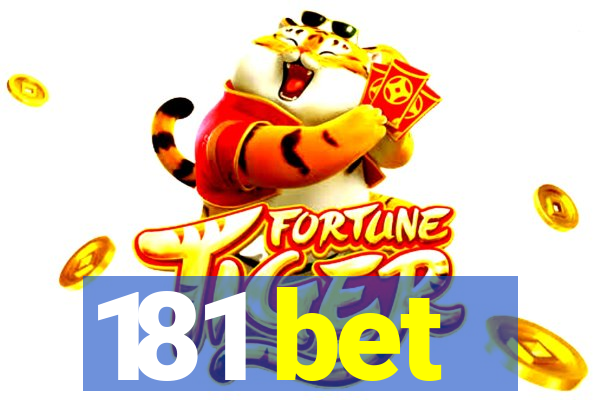 181 bet